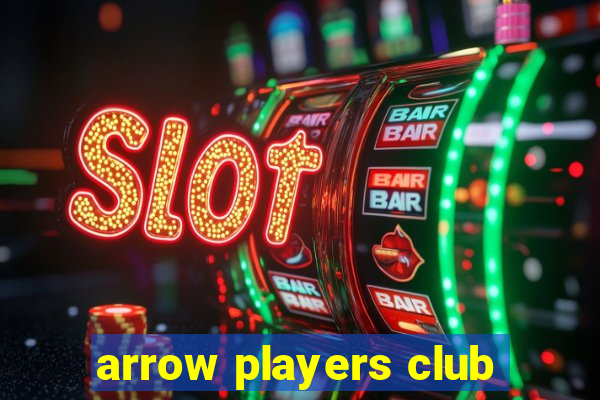 arrow players club